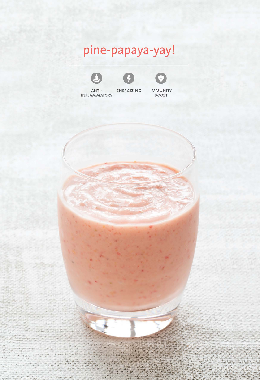 Revitalize with a Pine-Papaya-Yay! Smoothie from The Blender Girl